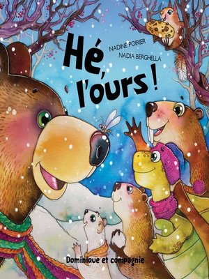 cover image of Hé, l'ours !